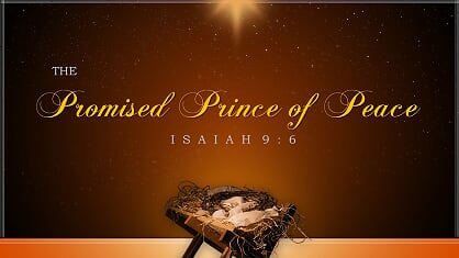 The Promised-Prince of Peace