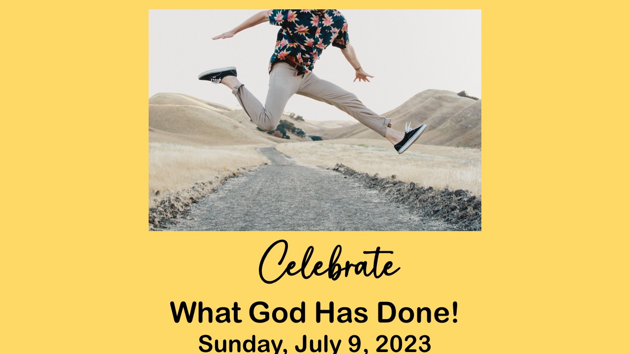 What God Has Done-Annual Celebration