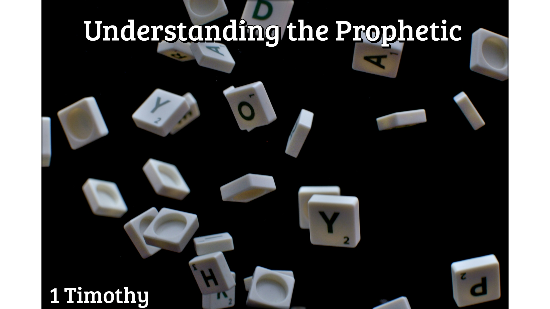 Understanding the Prophetic